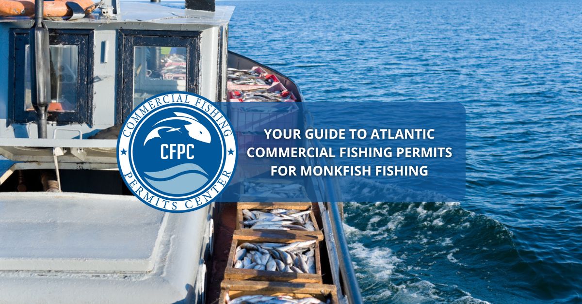 Atlantic Commercial Fishing Permits Guide To Fish Monkfish