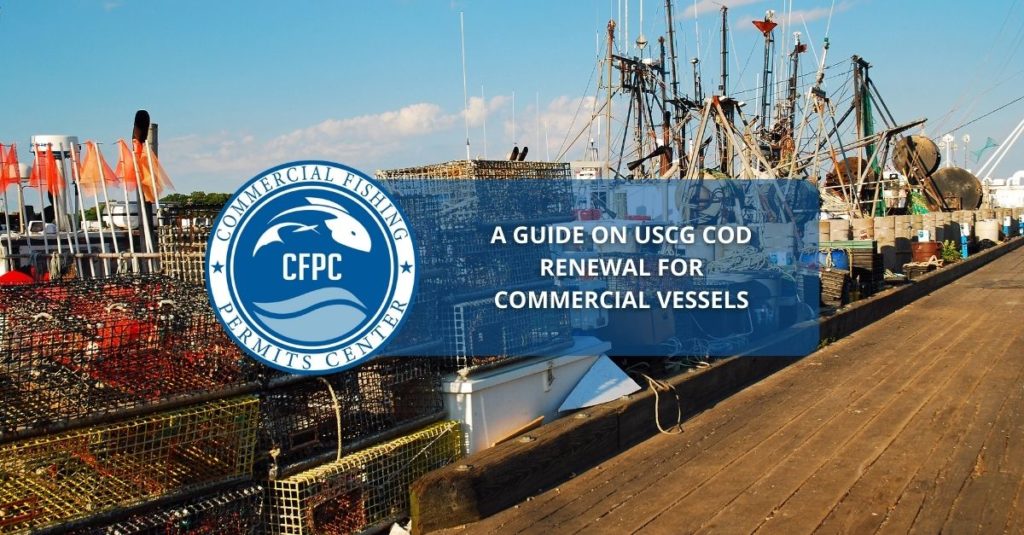 a guide on uscg cod renewal for commercial vessels