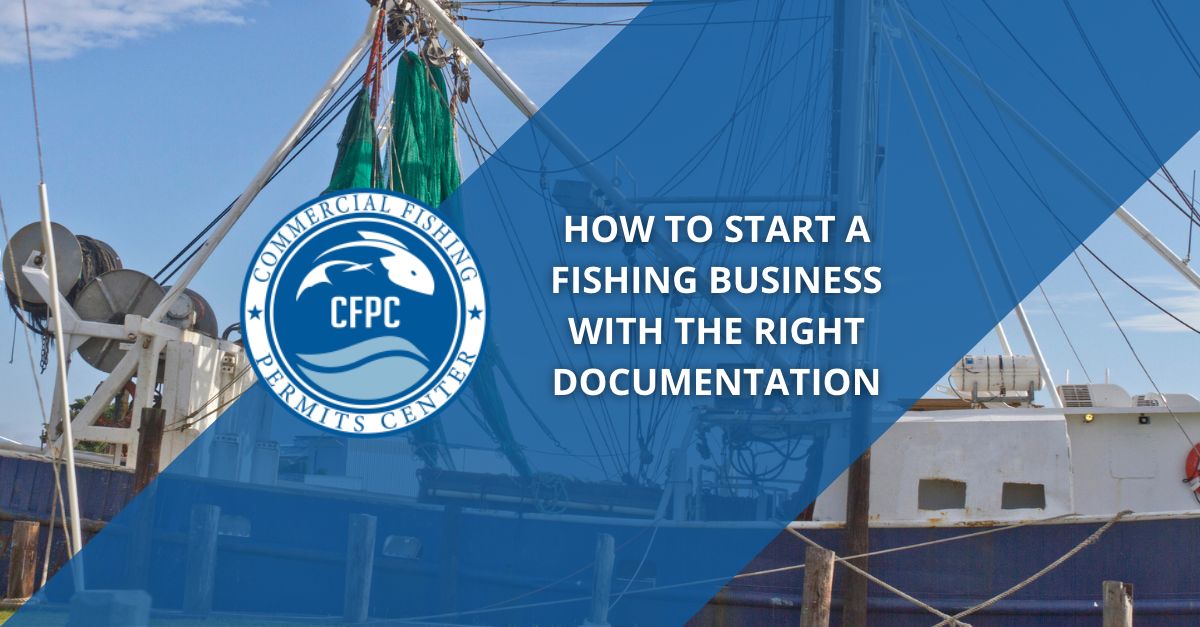 How to Start a Fishing Business
