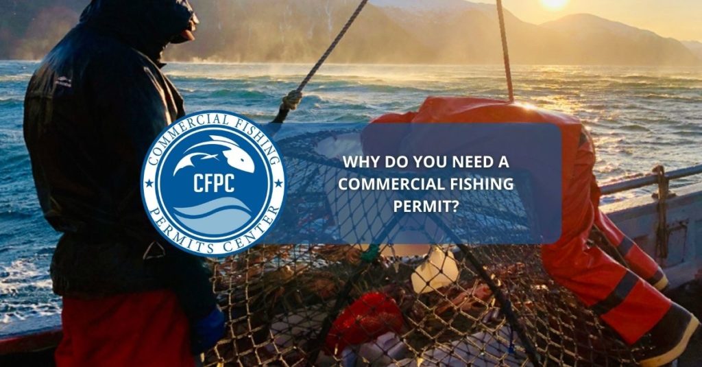 why do you need a commercial fishing permit