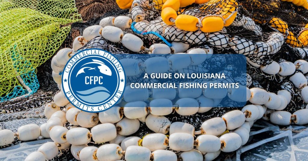 Louisiana Commercial Fishing Permits