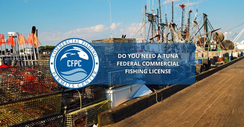 Tuna Federal Commercial Fishing License