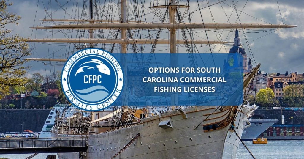 South Carolina Commercial Fishing Licenses