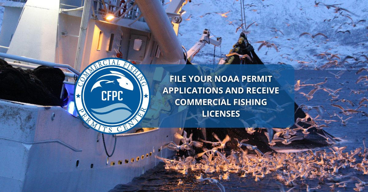 NOAA Permit Applications and Receive Commercial Fishing