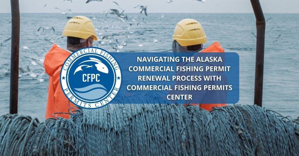 Alaska Commercial Fishing Permit Renewal