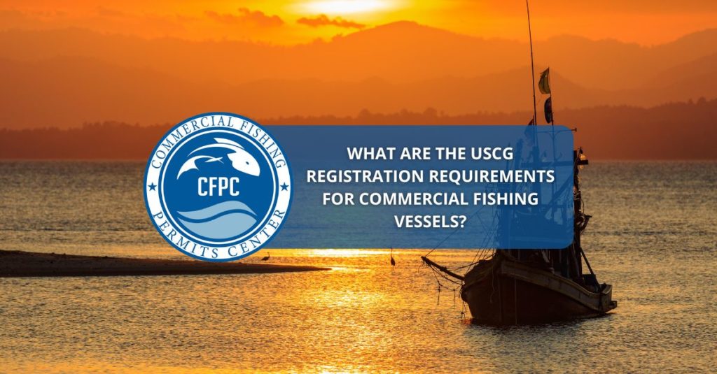 uscg registration requirements for commercial fishing