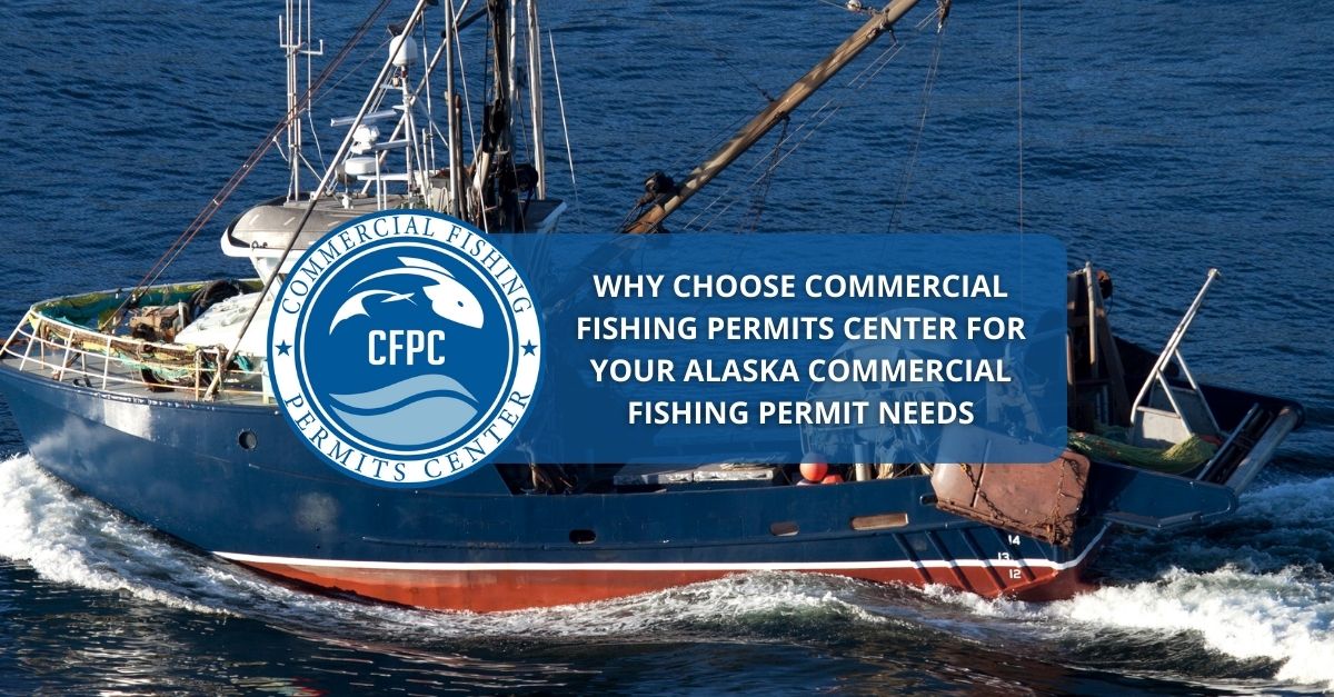 Alaska Commercial Fishing Permit Commercial Fishing Permits Center
