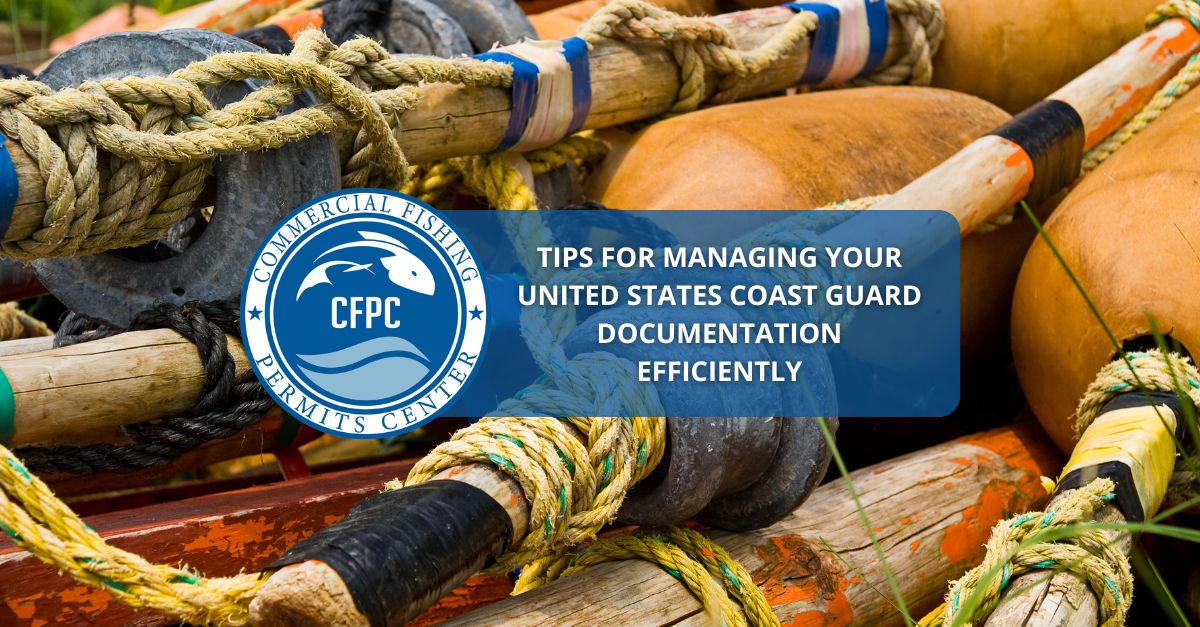 Manage Your United States Coast Guard Documentation