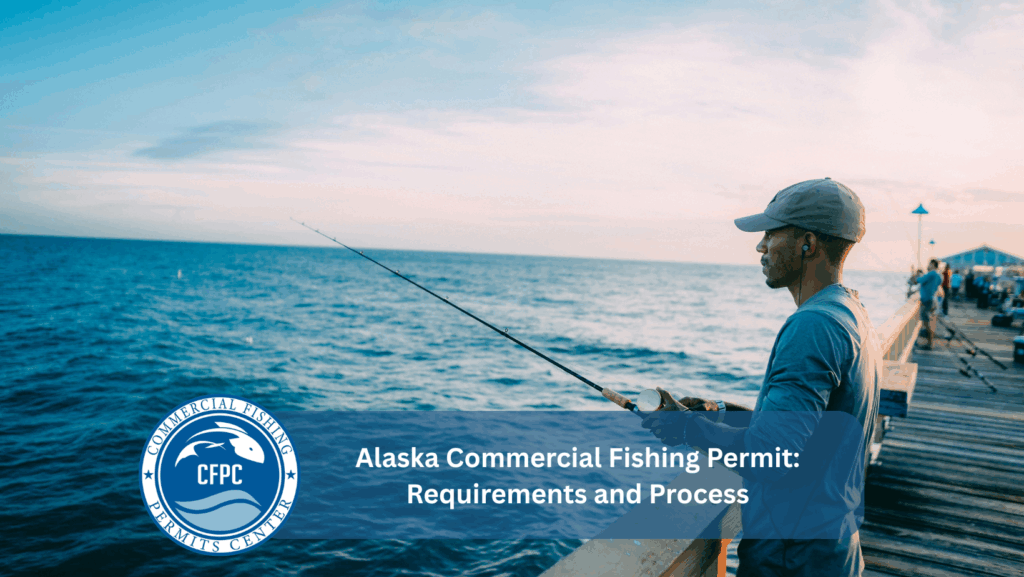 Alaska Commercial Fishing Permit